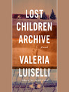 Cover image for Lost Children Archive
